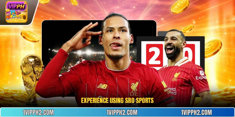 Experience using  Sbo Sports 