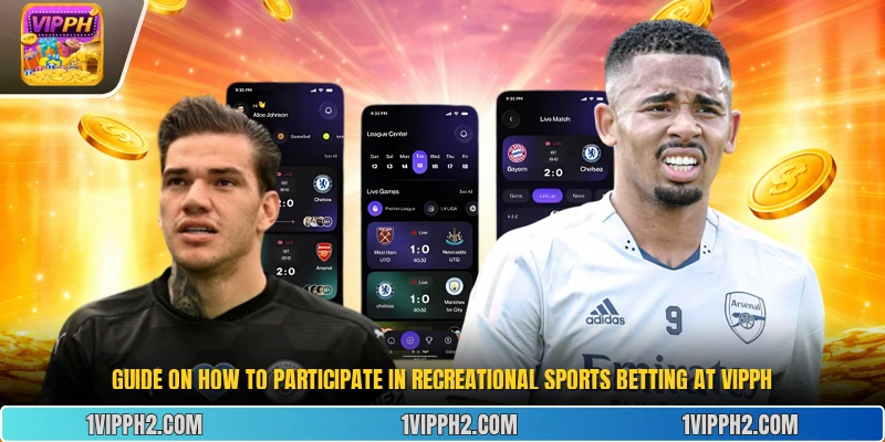 Guide on how to participate in recreational sports betting at Vipph